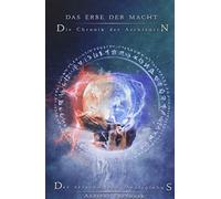 Das Erbe Der Macht - Die Chronik Der Archivarin: Der Verschollene Mentiglobus