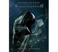 Das Erbe der Macht - Schattenloge 4: Schattenkrieg