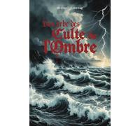Das Erbe des Culte de l'Ombre