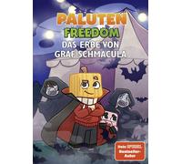 Das Erbe von Graf Schmacula Ein Roman aus der Welt von FREEDOM von Paluten, Band 13 - Paluten - CE Community Editions - ebook (ePub) - Livre