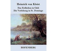 Das Erdbeben In Chili / Die Verlobung In St. Domingo