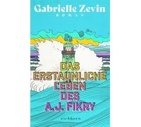 Das erstaunliche Leben des A.J. Fikry Roman - Gabrielle Zevin - Eichborn - ebook (ePub) - Livre