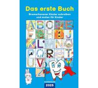 Das erste Buch 2025: Bremerhavener Kinder schreiben und malen für Kinder