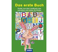 Das erste Buch 2025: Kinder aus dem Landkreis Leer schreiben und malen für Kinder