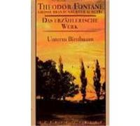 Das erzählerische Werk 08. Unterm Birnbaum Fontane, Theodor (Auteur)