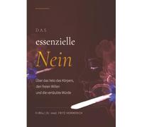 Das essentielle Nein: Über das Veto des Körper, den freien Willen und die vertäubte Würde