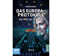 Das Europa-Protokoll Band 2: Der Preis der Stabilität