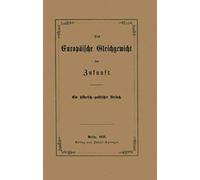 Das Europäische Gleichgewicht Der Zukunft