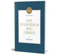 Das Evangelium Jesu Christi
