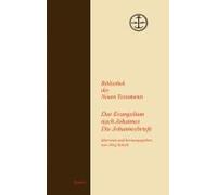 Das Evangelium Nach Johannes Die Johannesbriefe