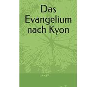 Das Evangelium Nach Kyon