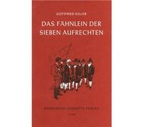 Das Fähnlein der sieben Aufrechten | Gottfried Keller Gottfried KellerGottfried Keller (Auteur)