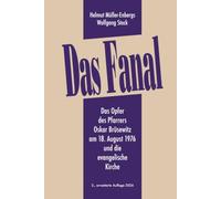 Das Fanal: Das Opfer des Pfarrers Oskar Brüsewitz am 18. August 1976 und die evangelische Kirche (3., erweiterte Auflage 2026)