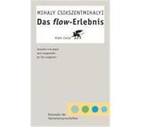 Das flow - Erlebnis Csikszentmihalyi, Mihaly (Auteur)
