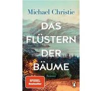 Das Flu¨stern der Ba¨ume | Michael Christie Michael ChristieMichael Christie (Auteur)