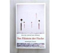 Das Flu¨stern der Fische | Walter Christian Kärger Walter Christian Kärger (Auteur)