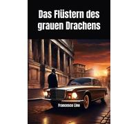 Das Flüstern Des Grauen Drachens