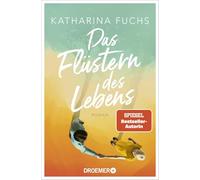 Das Flüstern des Lebens: Roman | Von der Bestseller-Autorin von "Zwei Handvoll Leben"