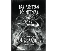 Das Flüstern des Nethers (Disgardium Buch #13): Eine Dystopische LitRPG-Serie