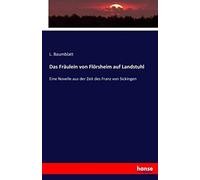 Das Fräulein Von Flörsheim Auf Landstuhl