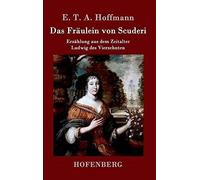 Das Fräulein Von Scuderi