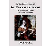 Das Fräulein Von Scuderi