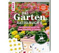 Das Garten-Rätselbuch 2 - Mit Profi-Tipps von "Wir sind Garten": Die perfekten Rätsel für deine Ruhepause im Grünen. Kreativ und liebevoll gestaltet.