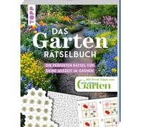 Das Garten-Rätselbuch - Mit Profi-Tipps Von "Mein Schöner Garten" Für Das Ganze Jahr
