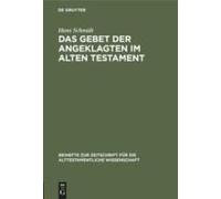 Das Gebet Der Angeklagten Im Alten Testament
