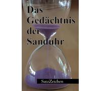 Das Gedächtnis Der Sanduhr