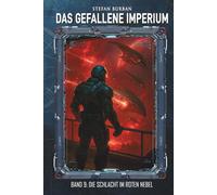 Das gefallene Imperium - Band 9: Die Schlacht im roten Nebel