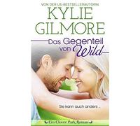 Das Gegenteil Von Wild