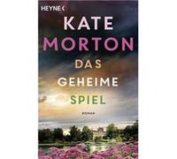 Kate Morton – Das geheime Spiel – Heyne Verlag