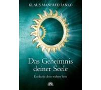 Das Geheimnis Deiner Seele