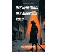 Das Geheimnis der Augustus Road: Ein Noir-Krimi aus Birmingham