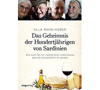 Das Geheimnis Der Hundertjährigen Von Sardinien