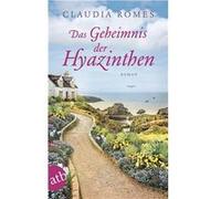 Das Geheimnis der Hyazinthen | Claudia Romes Claudia Romes (Auteur)
