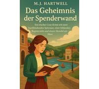 Das Geheimnis der Spenderwand: Ein irischer Cozy-Krimi mit einer buchbindenden Spürnase, einer fehlenden Registerseite und einem Skandal am Meer