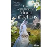 Das Geheimnis des Mondmädchens Ein altes Schloss. Zwei Schicksale. Ein Geheimnis, das die Zeit überdauert. - Reena Browne - beHEARTBEAT - ebook (ePub) - Livre