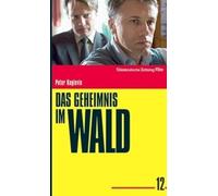 Das Geheimnis im Wald - Süddeutsche Zeitung Film Deutsche Thriller