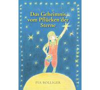 Das Geheimnis vom Pflücken der Sterne