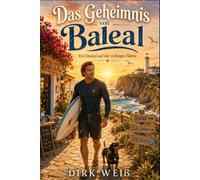 Das Geheimnis von Baleal: Ein Dackel auf der richtigen Fährte