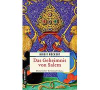 Das Geheimnis von Salem: Eine fast wahre Geschichte (Historische Romane im GMEINER-Verlag)