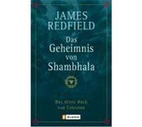 Das Geheimnis von Shambhala Redfield, James (Auteur)