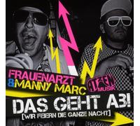 Das Geht AB (Wir Feiern Die Ganze Nacht)