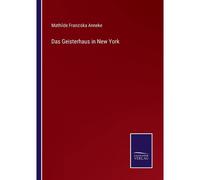 Das Geisterhaus In New York