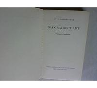 Das geistliche Amt - Theologische Sinndeutung.