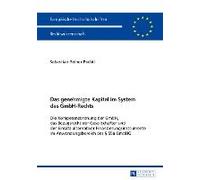 Das Genehmigte Kapital Im System Des Gmbh-Rechts