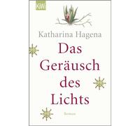 Das Geräusch des Lichts