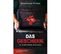 Das Geschenk: in Einfacher Sprache